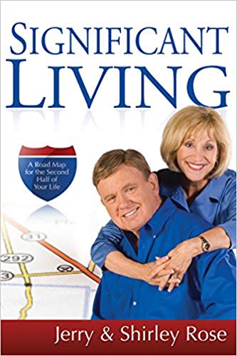 Significant Living - Jerry & Shirley Rose